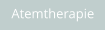 Atemtherapie