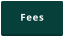 Fees